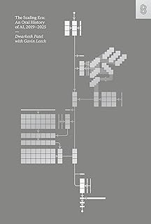 The Scaling Era: An Oral History of Ai, 2019–2025